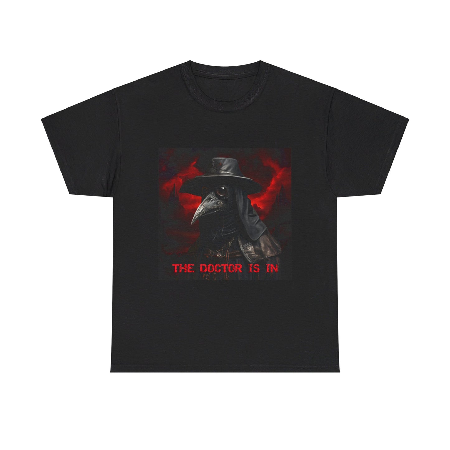 The Doctor Is In Plague Doctor Unisex Heavy Cotton Tee