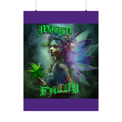 Weed Fairy Matte Vertical Posters