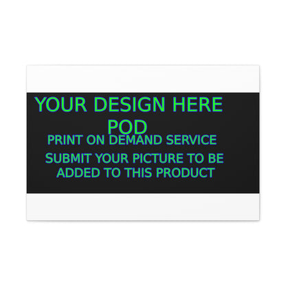 Custom Matte Canvas Print - Create Your Design