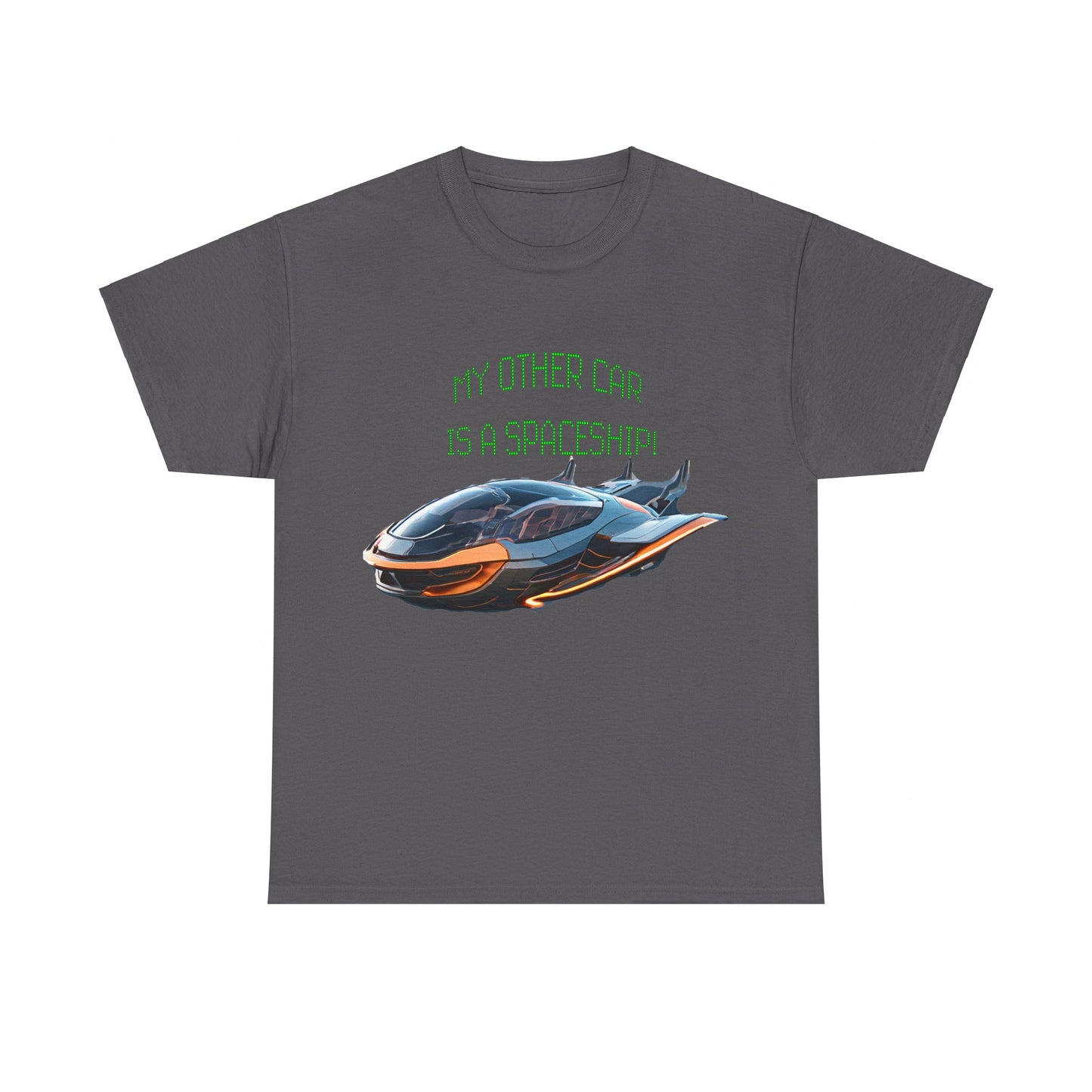 My Other Car Is A Spaceship Unisex Heavy Cotton Tee