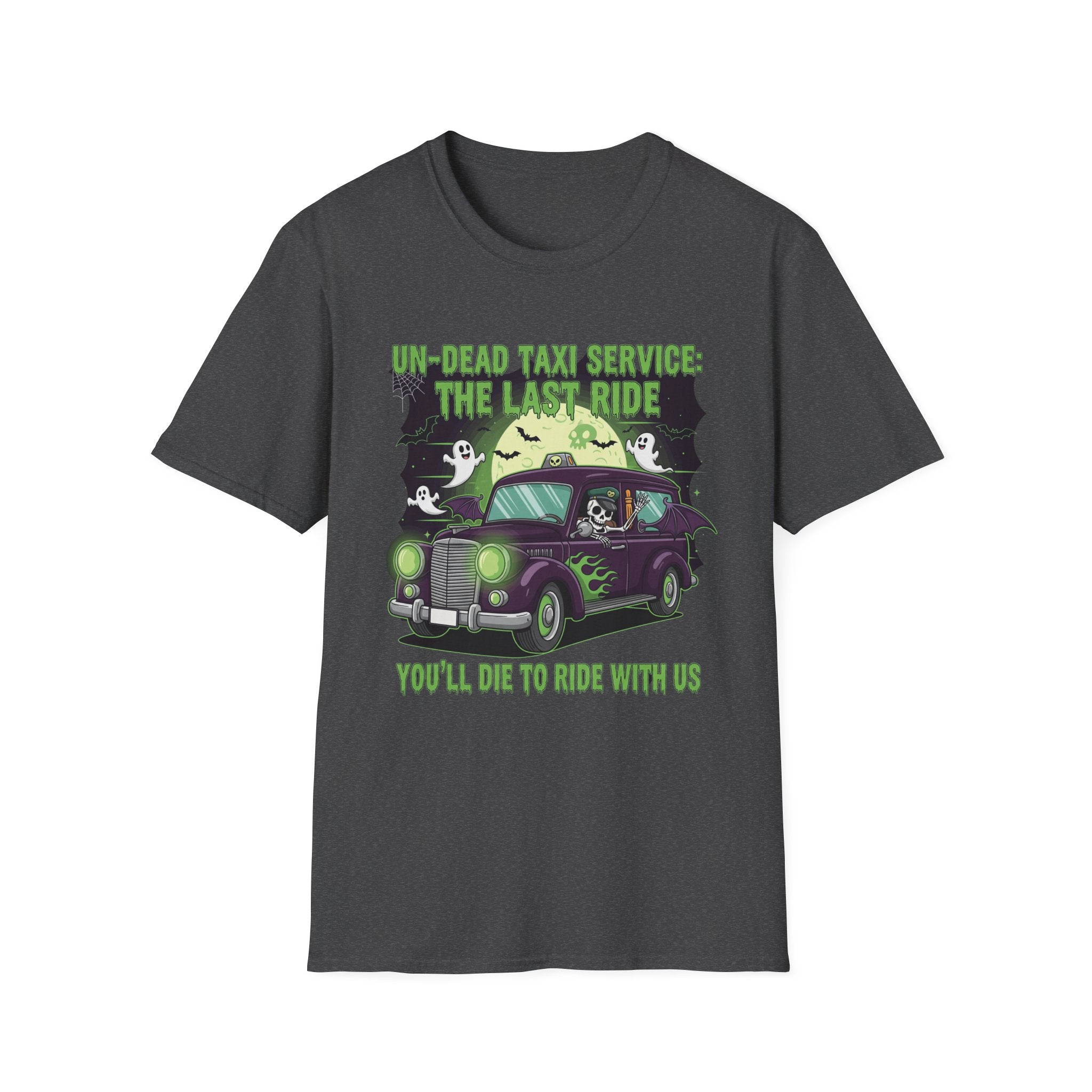 Un Dead Taxi Service The Last Ride Well Get You Their In The End, Halloween Shirt, Graphic Tee, Gift for Horror Fans, Casual Wear, Party Outfit