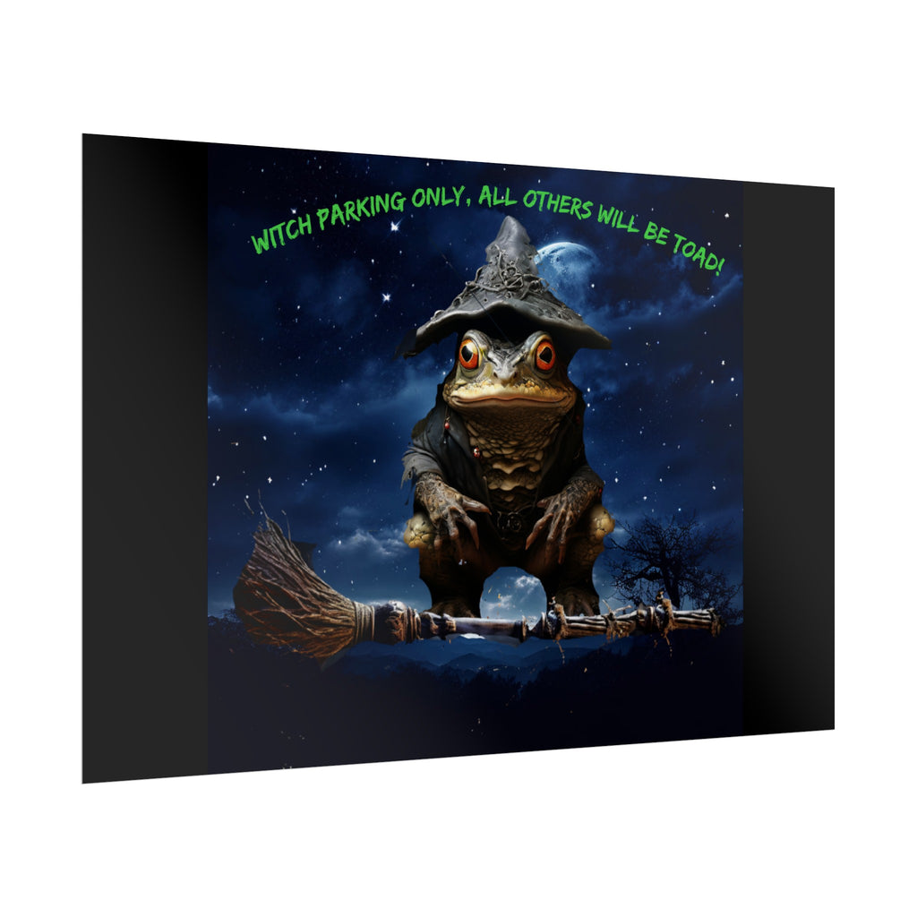 Witch Parking Only Toad Rolled Posters - S-Mart Shop Smart Treasures