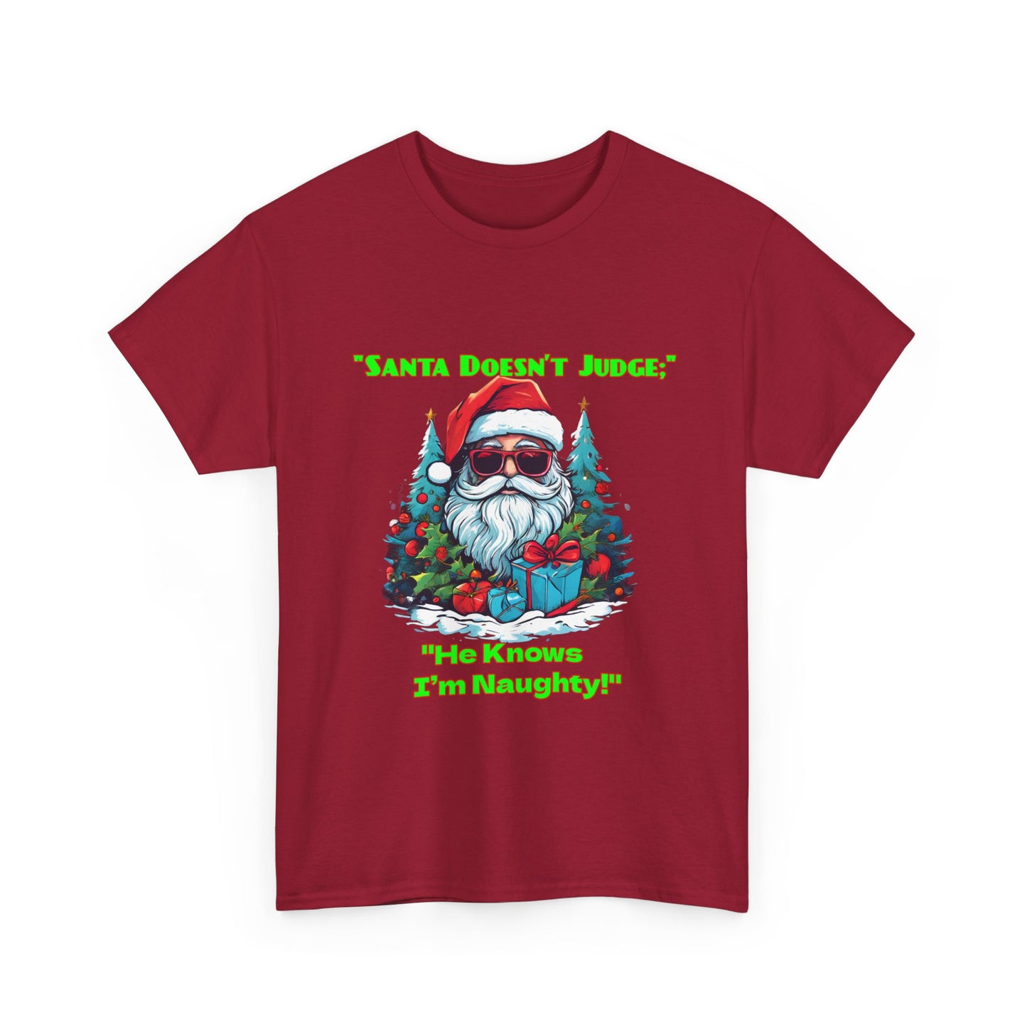 Funny Christmas T-Shirt: 'Santa Doesn't Judge' - Holiday Cheer, Unisex Heavy Cotton Tee