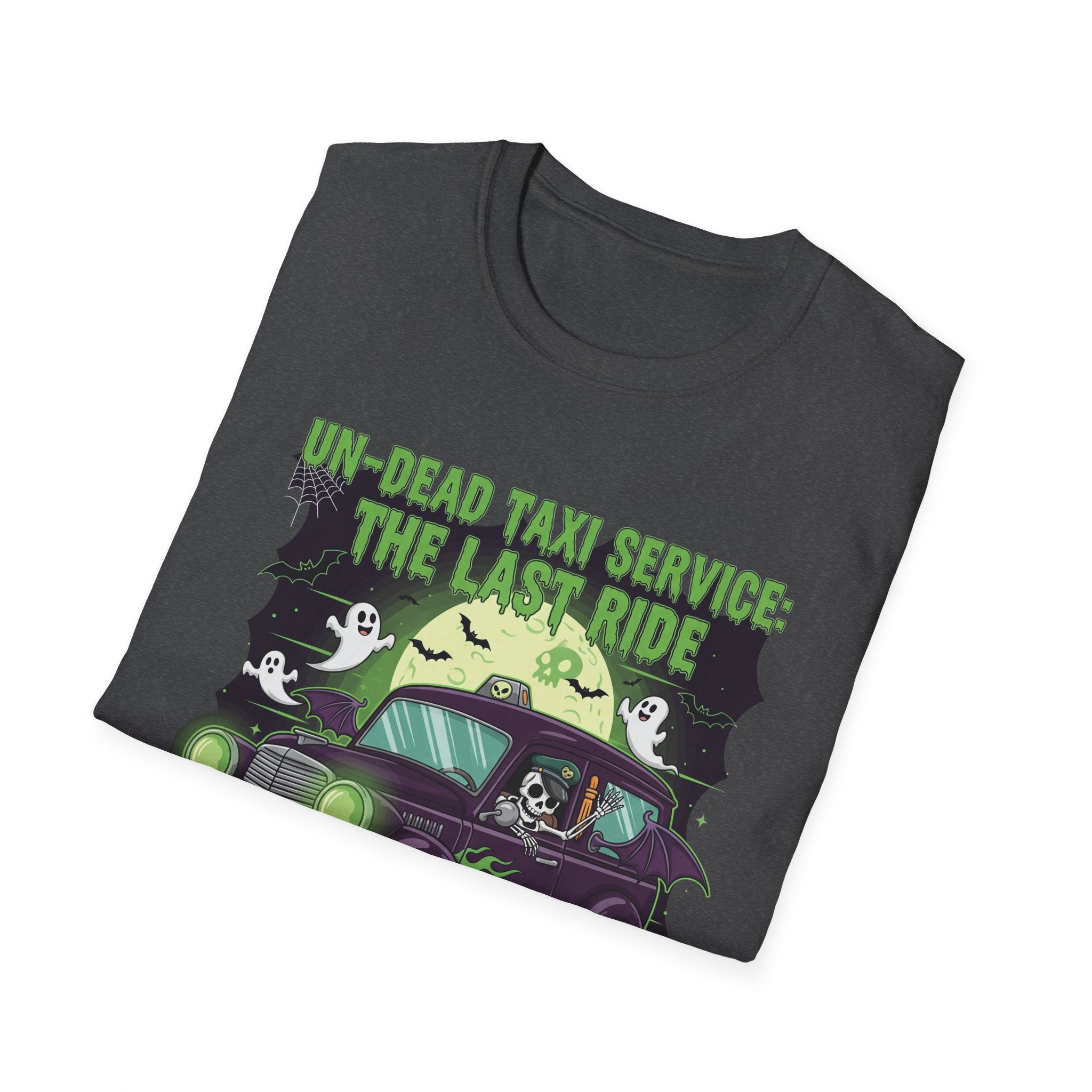 Un Dead Taxi Service The Last Ride Well Get You Their In The End, Halloween Shirt, Graphic Tee, Gift for Horror Fans, Casual Wear, Party Outfit