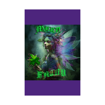 Weed Fairy Matte Vertical Posters