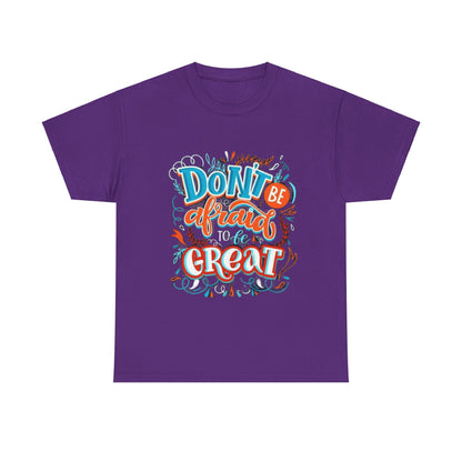 Be Great Unisex Heavy Cotton Tee