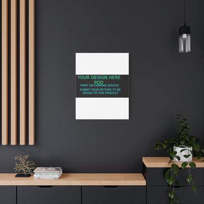 Custom Matte Canvas Print - Create Your Design