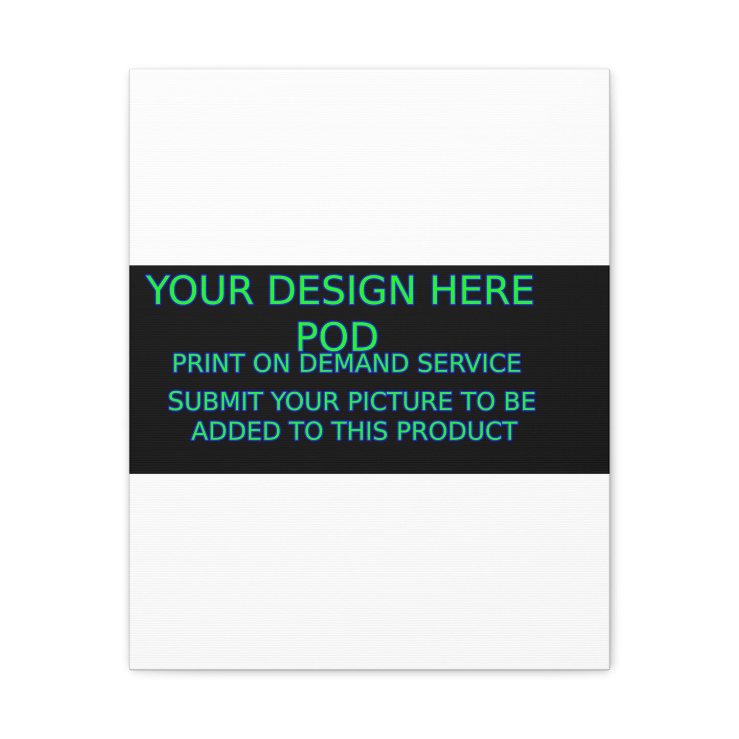 Custom Matte Canvas Print - Create Your Design