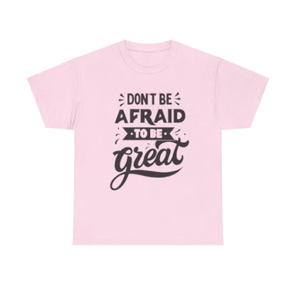 Dont Be Afraid Unisex Heavy Cotton Tee