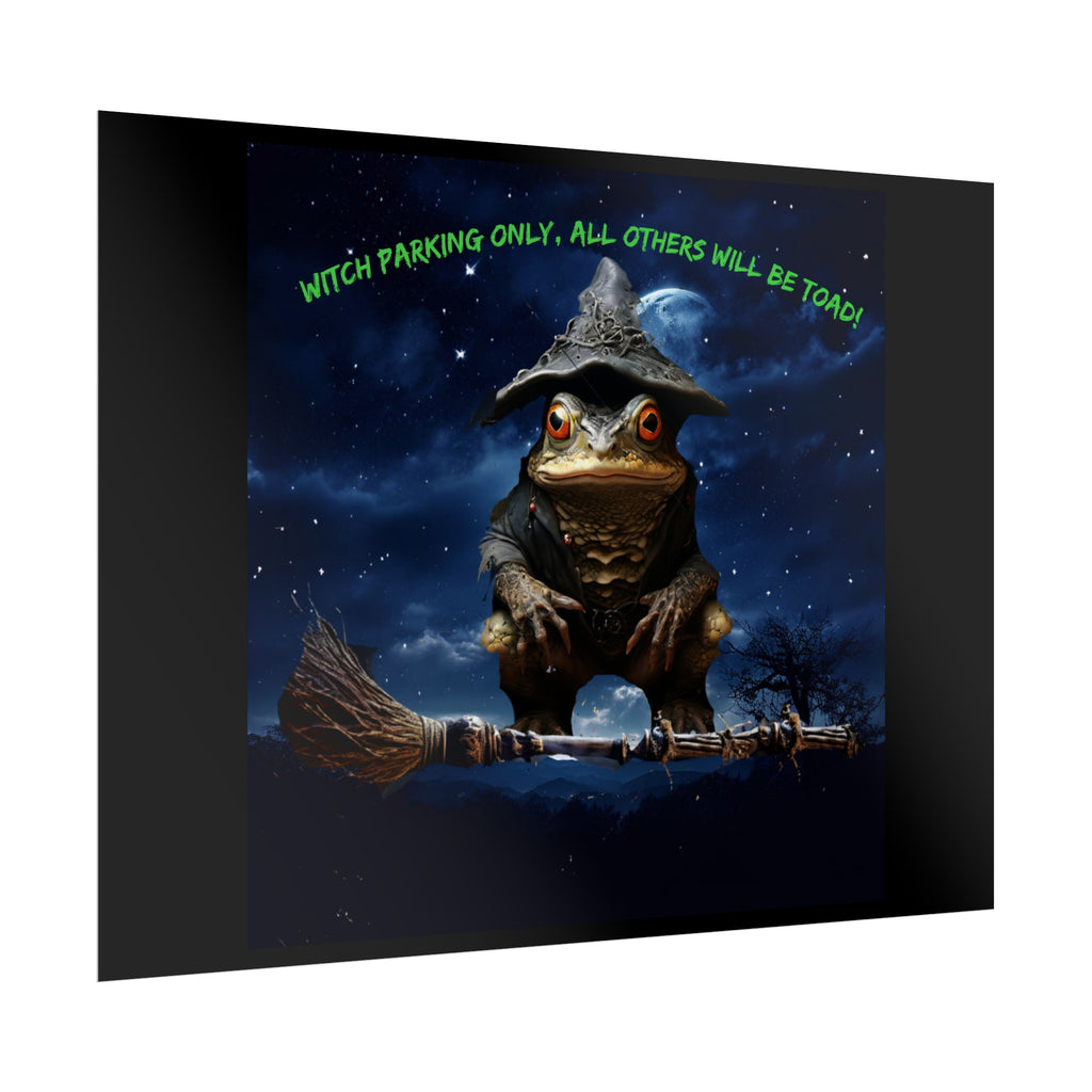 Witch Parking Only Toad Rolled Posters - S-Mart Shop Smart Treasures