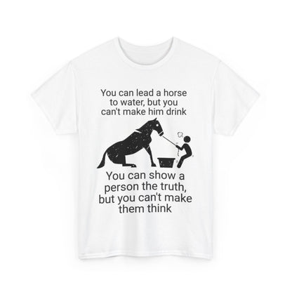 Lead A Horse Unisex Heavy Cotton Tee