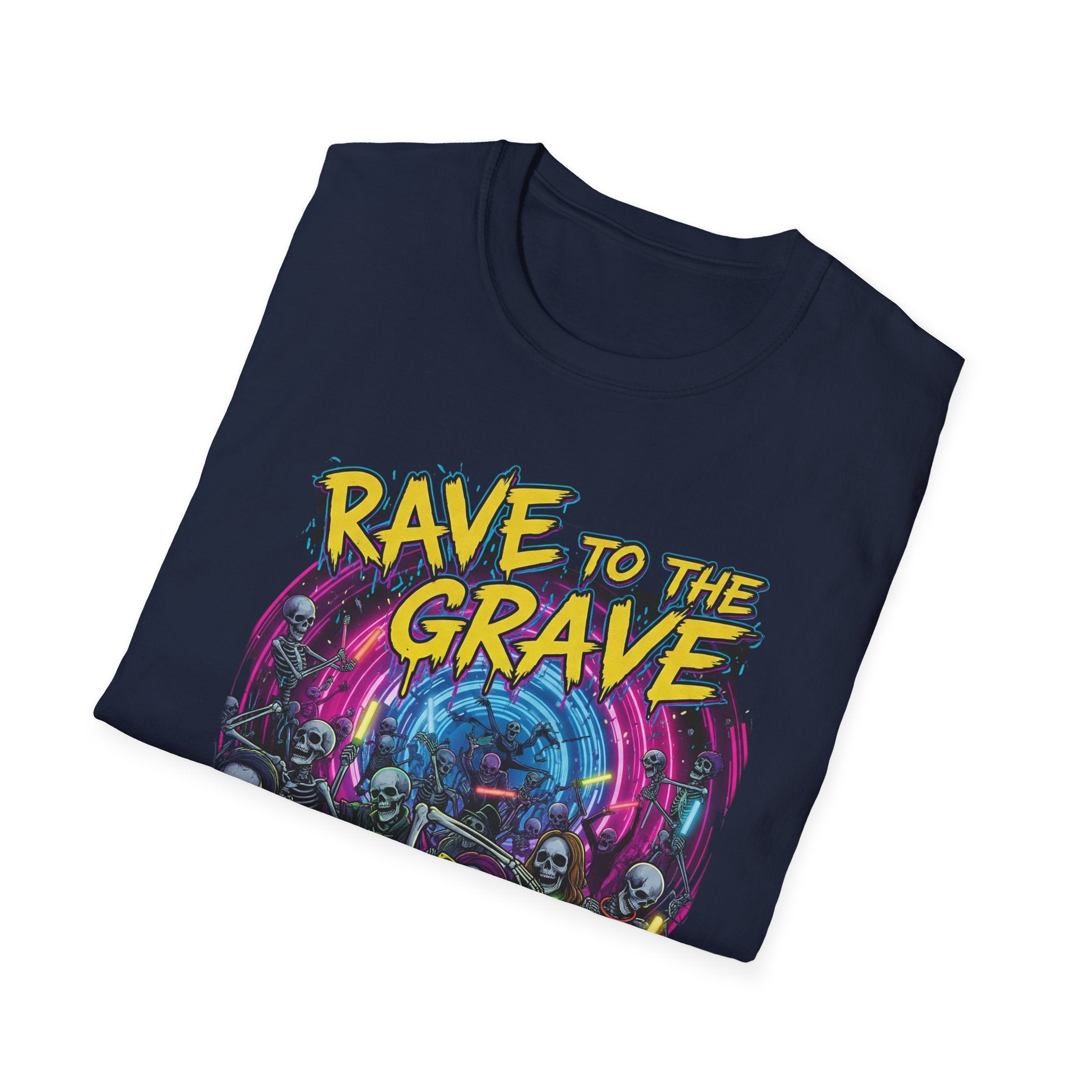 Rave to the Grave Unisex T-Shirt | Festival Wear, Halloween Costume, Gift for Party Lovers, Music Festival Tee, Graphic Shirt