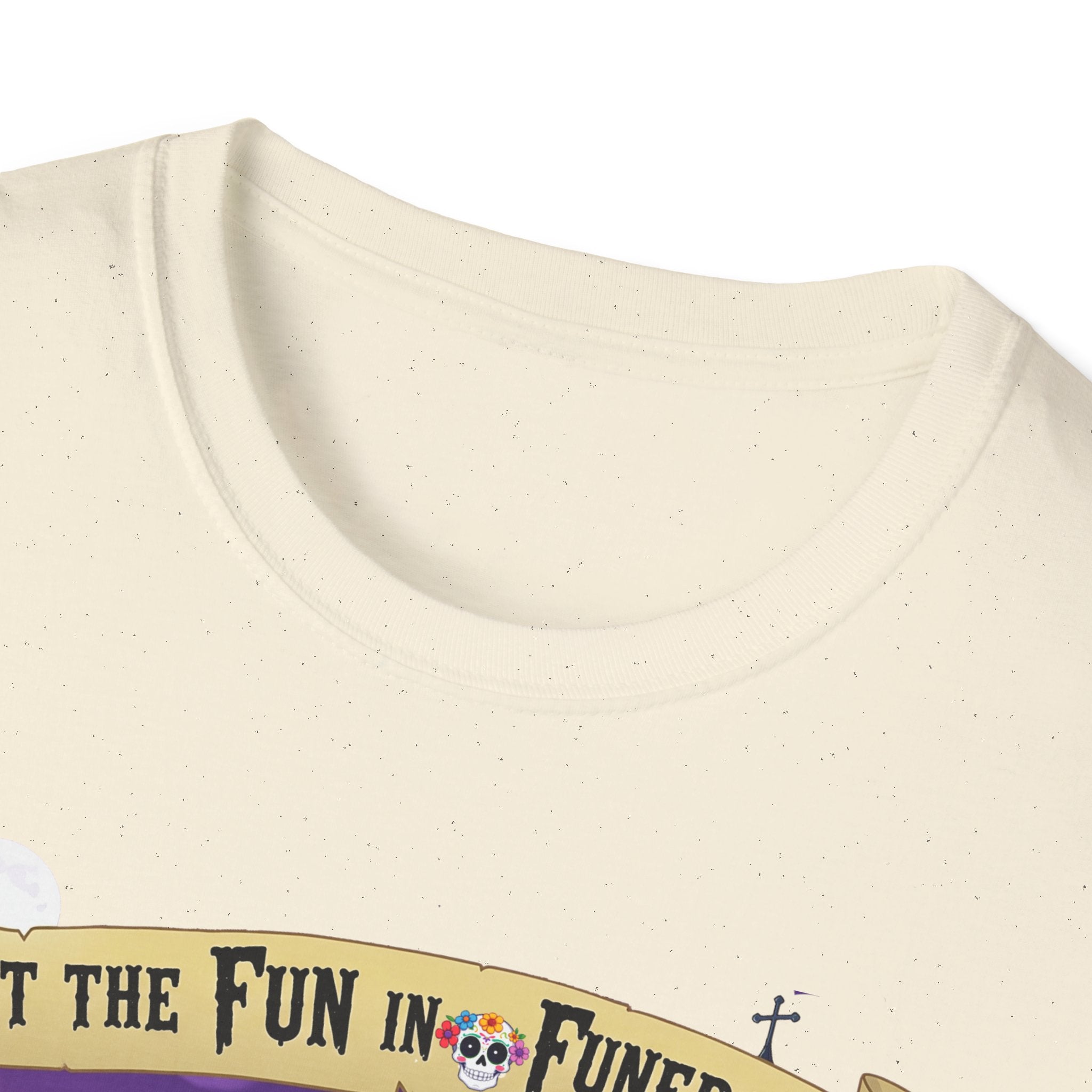 I Put The Fun In Funeral T-Shirt, I Put the Fun in Funeral Tee, Unisex Graphic Shirt, Halloween Apparel, Quirky Casual Wear