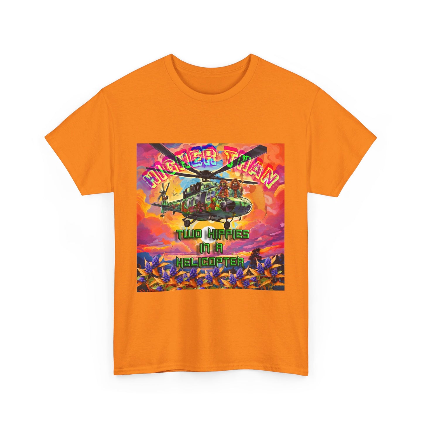 Higher Than A Hippie On A Helicopter Unisex Heavy Cotton Tee