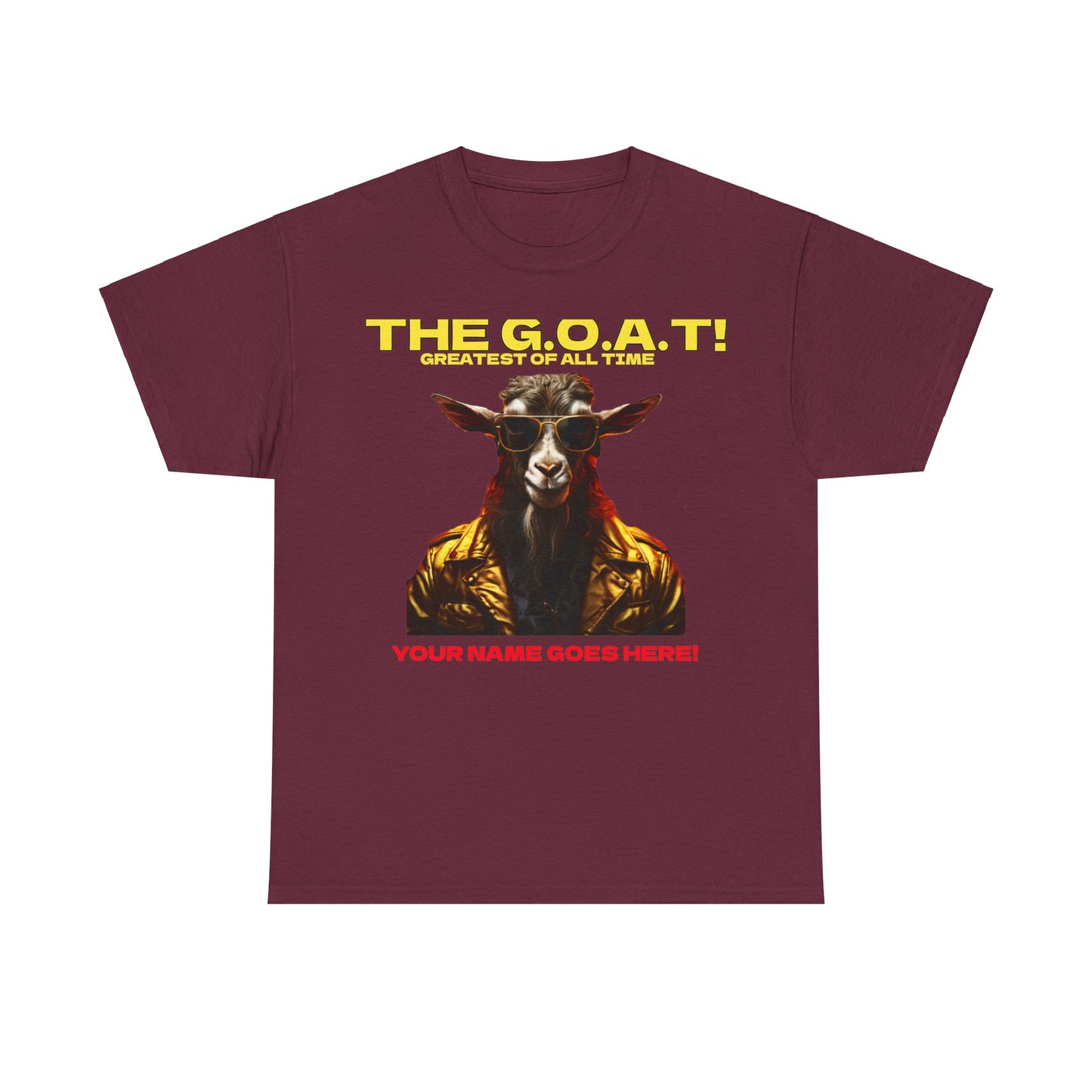 the Goat Your name here Unisex Heavy Cotton Tee