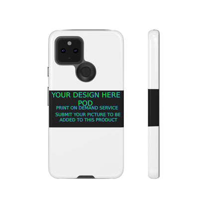 Customizable Tough Phone Case - Your Design Here - Perfect Gift for Birthdays & Holidays