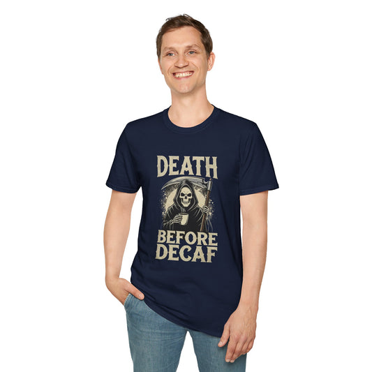 Humorous Graphic T-Shirt for Coffee Lovers, Funny Death Before Decaf Tee, Gift for Baristas, Halloween Apparel, Unisex Softstyle Shirt