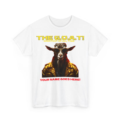 the Goat Your name here Unisex Heavy Cotton Tee