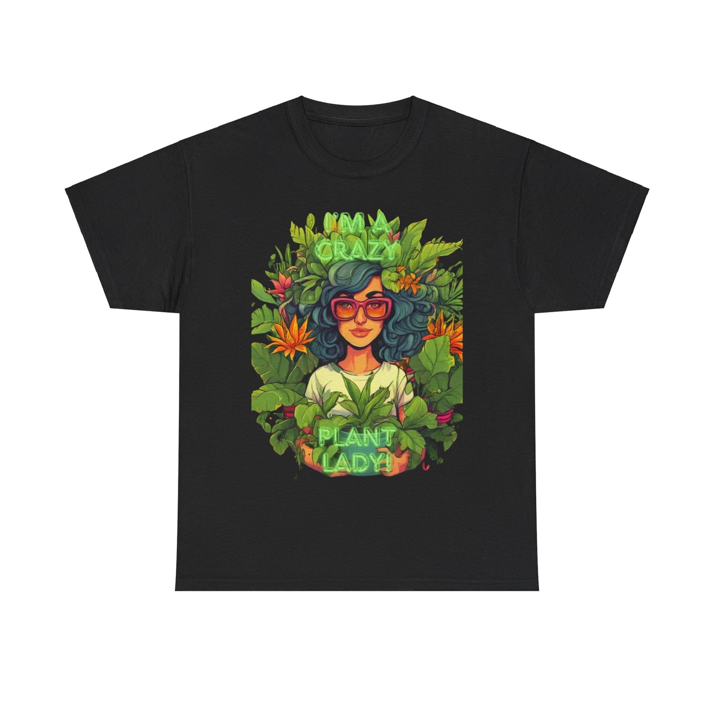 Im A Crazy Plant lady Unisex Heavy Cotton Women's Tee