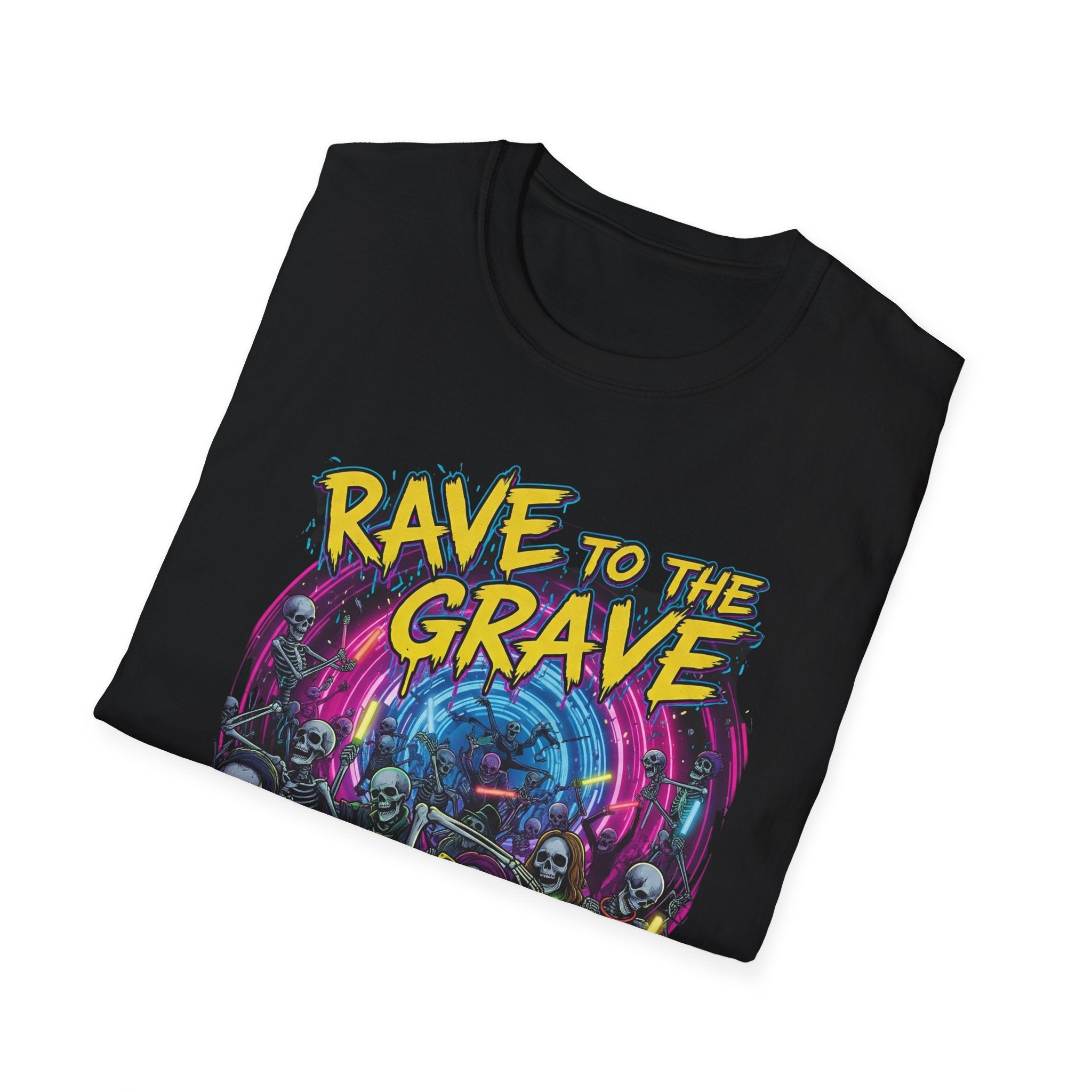 Rave to the Grave Unisex T-Shirt | Festival Wear, Halloween Costume, Gift for Party Lovers, Music Festival Tee, Graphic Shirt