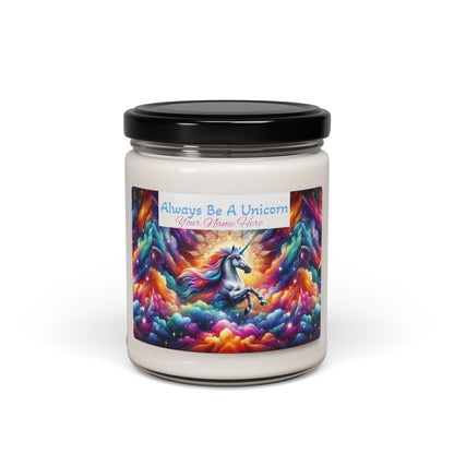 Magical Unicorn Always Be A Unicorn Design, Soy Candle 9oz