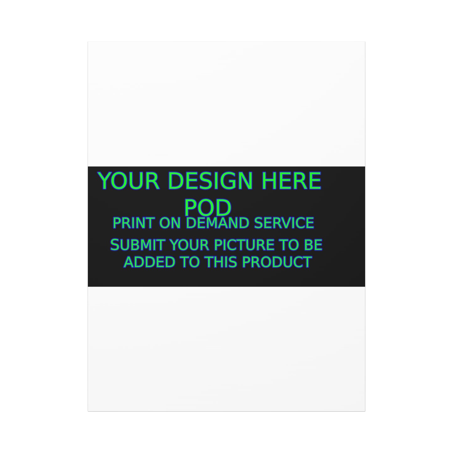 Custom Matte Canvas Print - Create Your Design