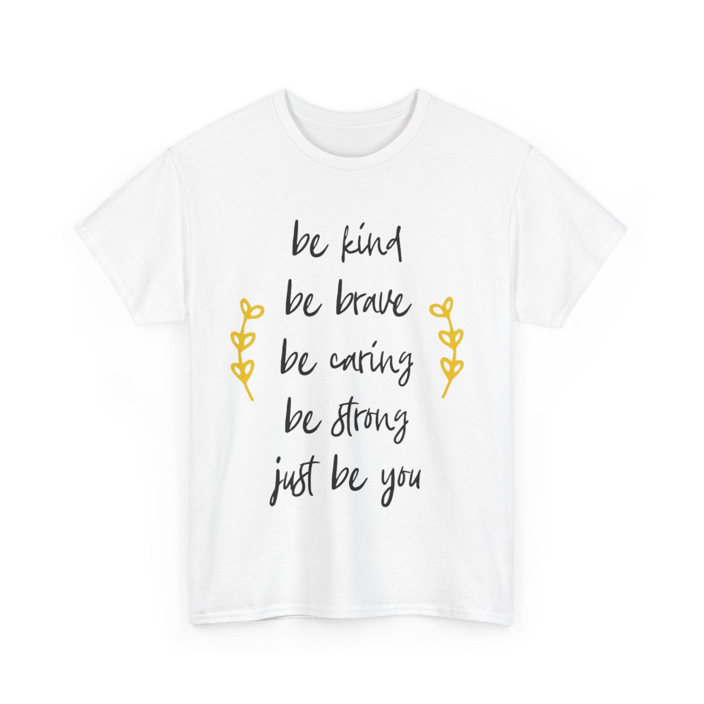 Just Be You Unisex Heavy Cotton Tee