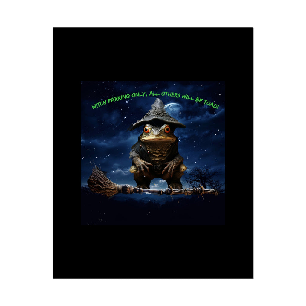 Witch Parking Only Toad Rolled Posters - S-Mart Shop Smart Treasures