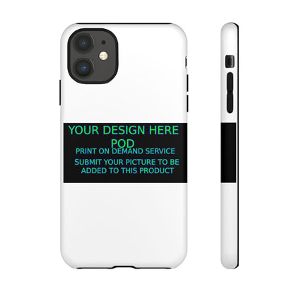 Customizable Tough Phone Case - Your Design Here - Perfect Gift for Birthdays & Holidays