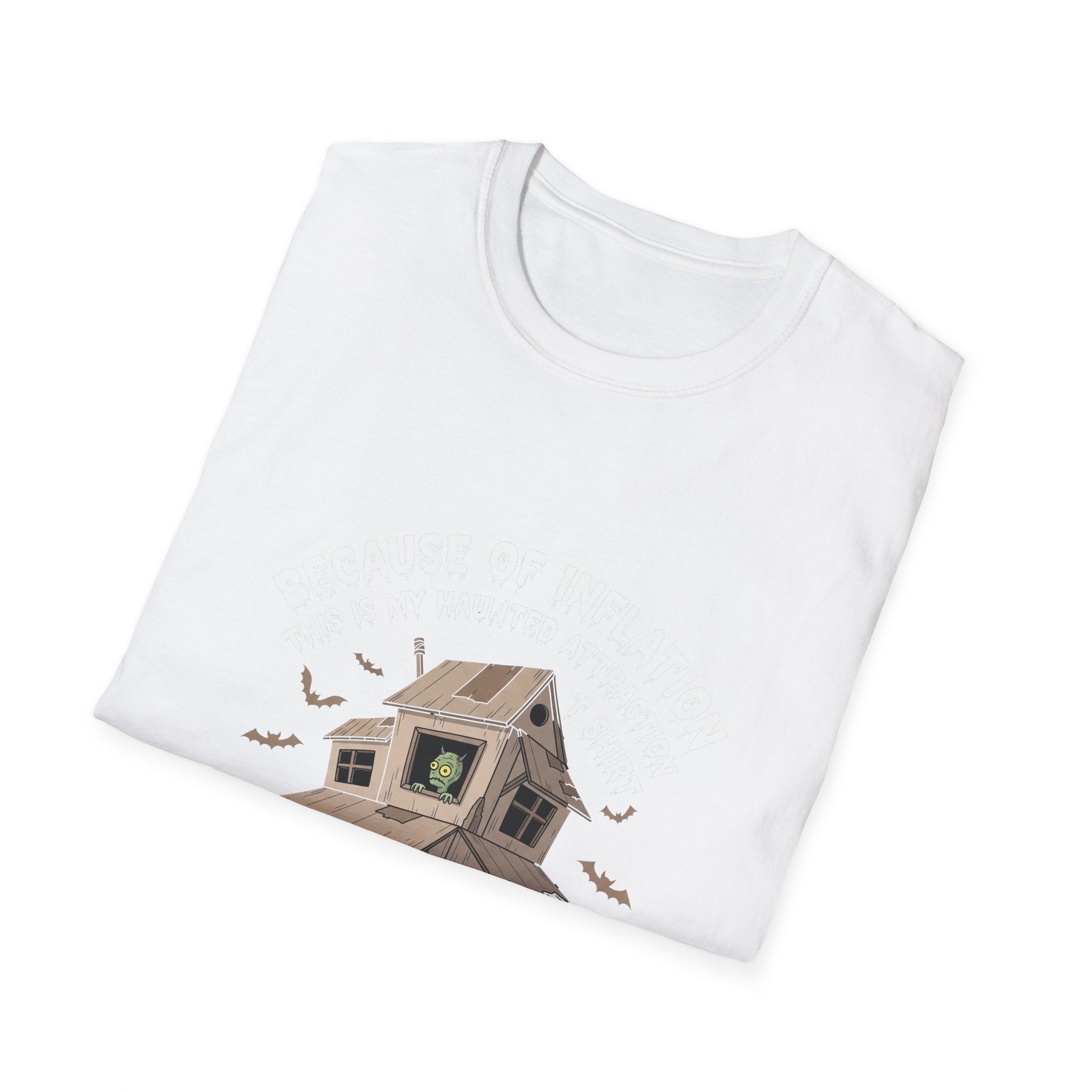 My haunted attraction T shirt because of inflation T-Shirt, Halloween Tee, Unisex Graphic Shirt, Ghostly Apparel, Fun Casual Wear, Perfect for Fall Celebrations