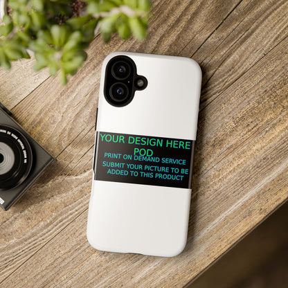 Customizable Tough Phone Case - Your Design Here - Perfect Gift for Birthdays & Holidays