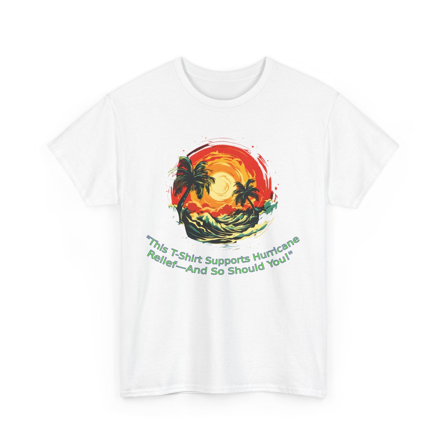 Support Hurricane Relief Unisex Heavy Cotton Tee