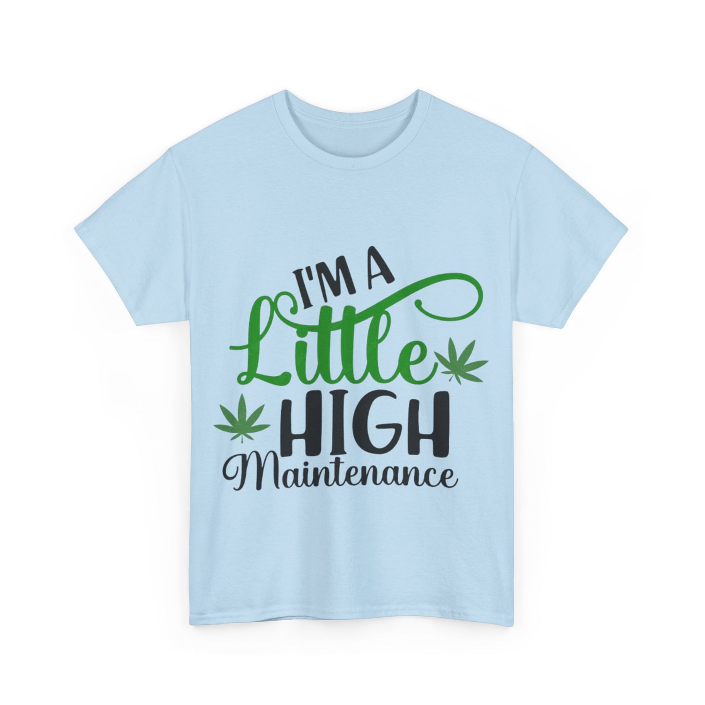 High Maintenance Unisex Heavy Cotton Tee