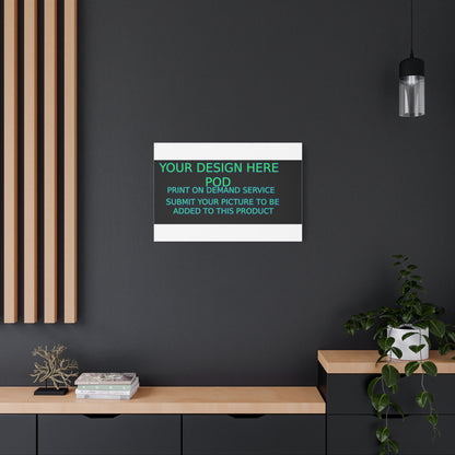 Custom Matte Canvas Print - Create Your Design