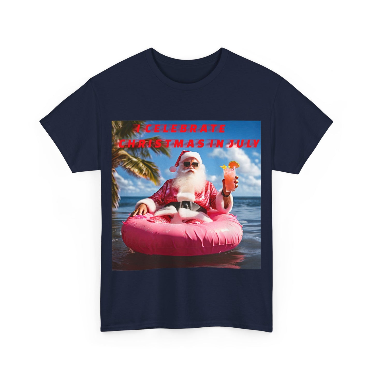 cHRISTMAS iN jULY! Unisex Heavy Cotton Tee