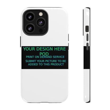 Customizable Tough Phone Case - Your Design Here - Perfect Gift for Birthdays & Holidays