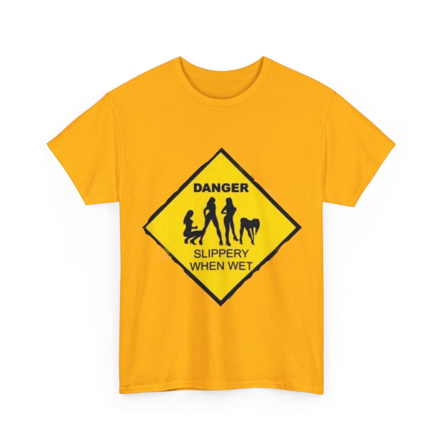 Danger Slippery When Wet Unisex Heavy Cotton Tee