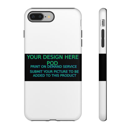 Customizable Tough Phone Case - Your Design Here - Perfect Gift for Birthdays & Holidays