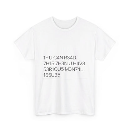 If You Can Read This Unisex Heavy Cotton Tee