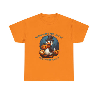 Goose Bumps And Ghouls Too Cute To Spook! Unisex Heavy Cotton Tee