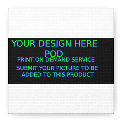 Custom Matte Canvas Print - Create Your Design