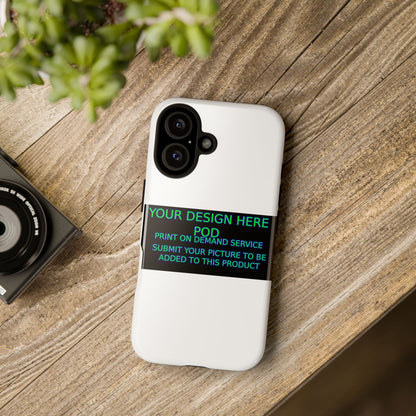 Customizable Tough Phone Case - Your Design Here - Perfect Gift for Birthdays & Holidays