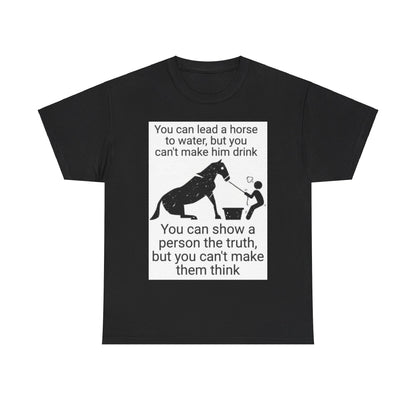 Lead A Horse Unisex Heavy Cotton Tee