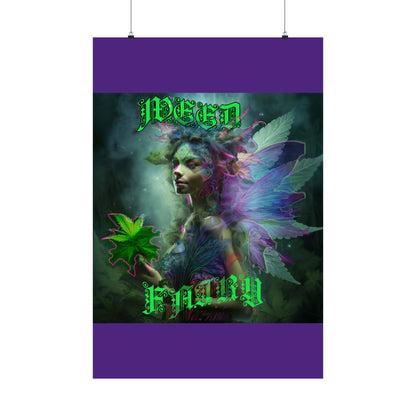 Weed Fairy Matte Vertical Posters