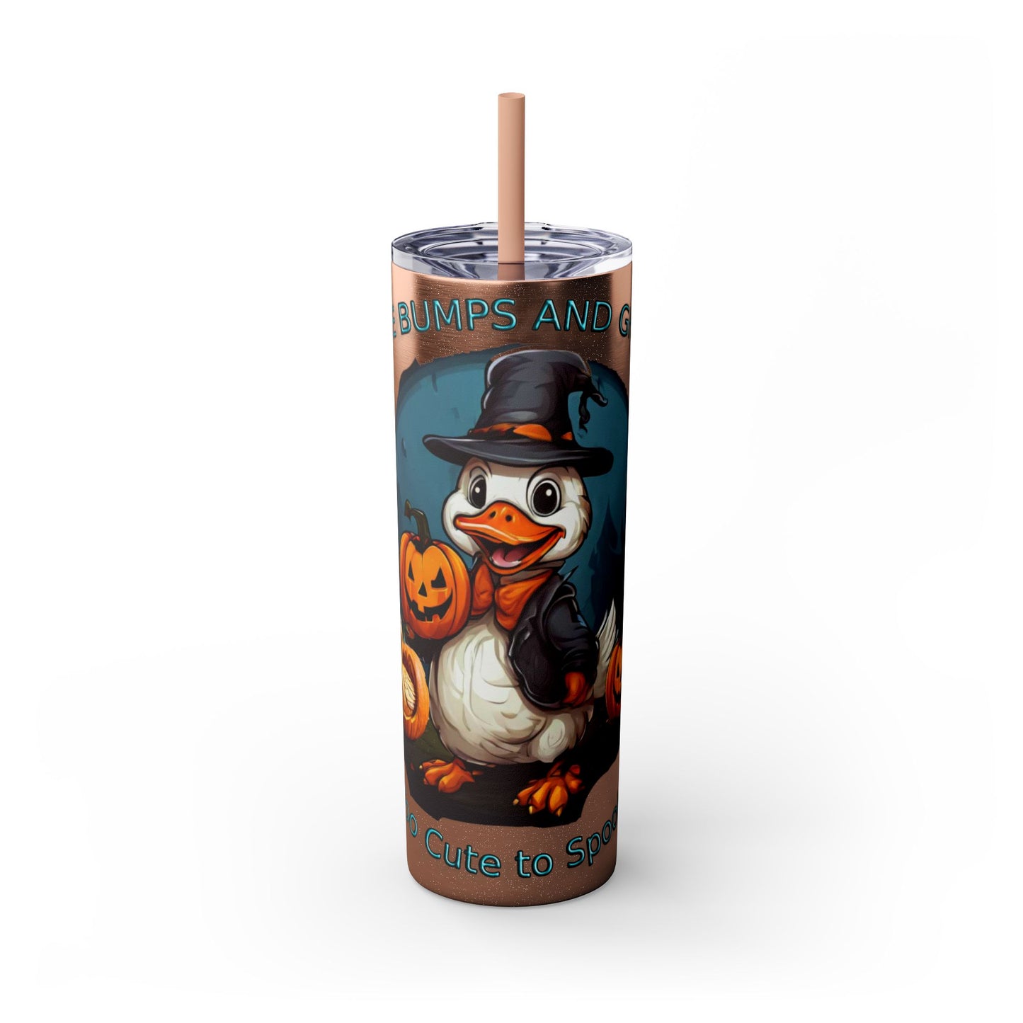 Goose Bumps And Ghouls Too Cute To Spook Skinny Tumbler with Straw, 20oz