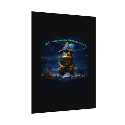 Witch Parking Only Toad Rolled Posters