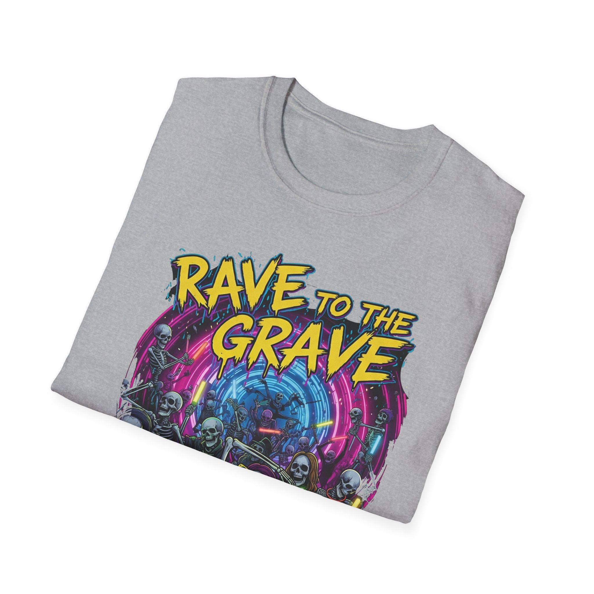 Rave to the Grave Unisex T-Shirt | Festival Wear, Halloween Costume, Gift for Party Lovers, Music Festival Tee, Graphic Shirt