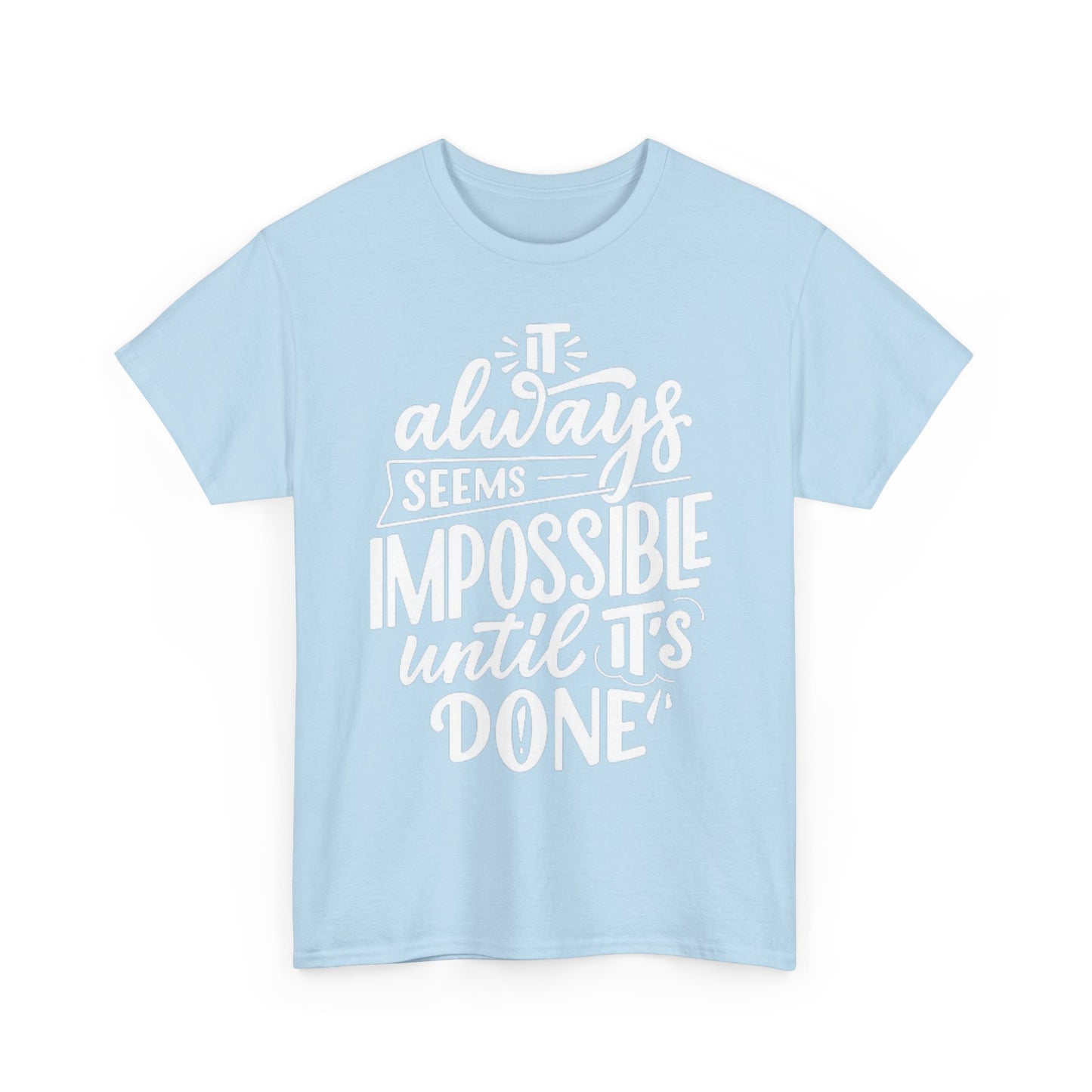 Not Impossible Unisex Heavy Cotton Tee