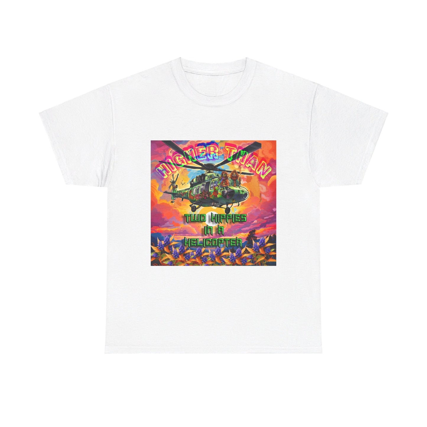 Higher Than A Hippie On A Helicopter Unisex Heavy Cotton Tee