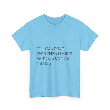 If You Can Read This Unisex Heavy Cotton Tee